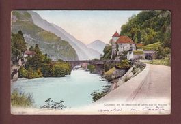 ST. MAURICE - Château et Pont - 1904 CPN