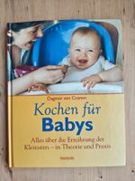 Kochen für Babys - Welles über die Ernährung - von Cramm