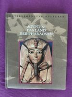 Ägypten - Das Land der Pharaonen (Untergegangen Kulturen)