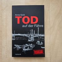 Tod auf der Fähre - Anne Gold