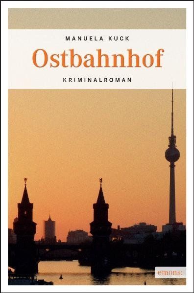 Libri: Kuck Manuela - Ostbahnhof / Krimi – Usato da Schaffhausen venduto da buecherlaus-thriller