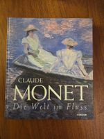 H. Widauer & D. Buchhart: Claude Monet: Die Welt im Fluss