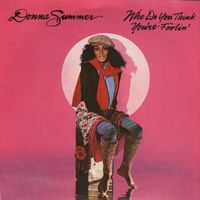 Summer Donna: Who Do You Think You're Foolin' 7"