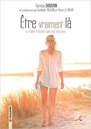 Livres: Être vraiment là – D'occasion à Neuchâtel par Dualseele