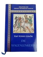 KARI KÖSTER-LÖSCHE Die Wagenlenkerin