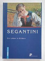 Segantini: Ein Leben in Bildern - Kunstbuch Schweiz