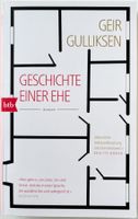 Geschichte einer Ehe – Geir Gulliksen – Roman – wie neu