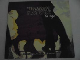 Ted Scotto " Nature Tango " très bon état + (VG+)