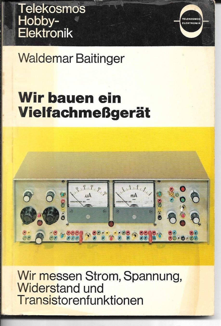 Libri: Wir bauen ein Vielfachmeßgerät – Usato da Zwingen venduto da Celerio100