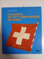 Plaquette 125ème anniversaire ASSO, armée suisse 