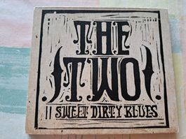 Cd The Two – Sweet, Dirty, Blues