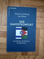 Der Nahostkonflikt - Geschichte, Positionen, Perspektiven