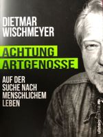 Buch - “Achtung Artgenosse”, Dietmar Wischmeier