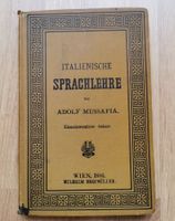 Italienische Sprachlehre von Adolf Mussafia - Wien 1886