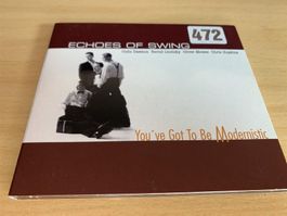 Echoes Of Swing – You've Got To Be Moder