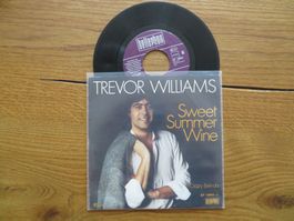 Trevor Williams - Sweet Summer Wine Single Schallplatte