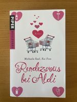 Roman Rendezvous bei Aldi ; Michaela Saal & Kai Finn