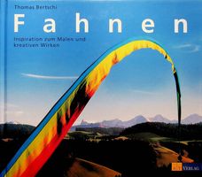 T. Bertschi Fahnen Inspiration zum Malen / kreativen Wirken