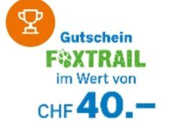 Foxtrail - Gutschein 40 CHF