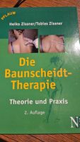 Die Baunscheidt-Therapie - Theorie und Praxis