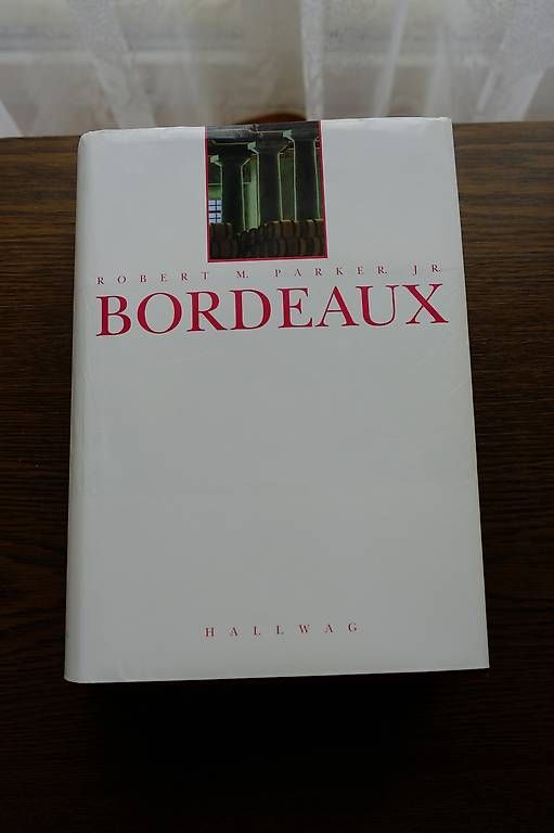 Libri: Robert Parker JR - Bordeaux – Usato da Zollikofen venduto da old_dw2f