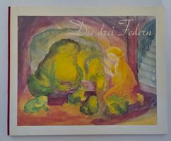 Die drei Federn / Bilderbuch 1983 von Lilly Gross - Anderegg
