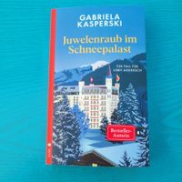 Gabriela Kasperski - Juwelenraub im Schneepalast