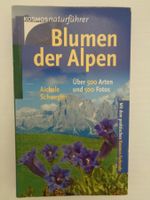 Blumen der Alpen - Kosmos Naturführer über 500 Arten