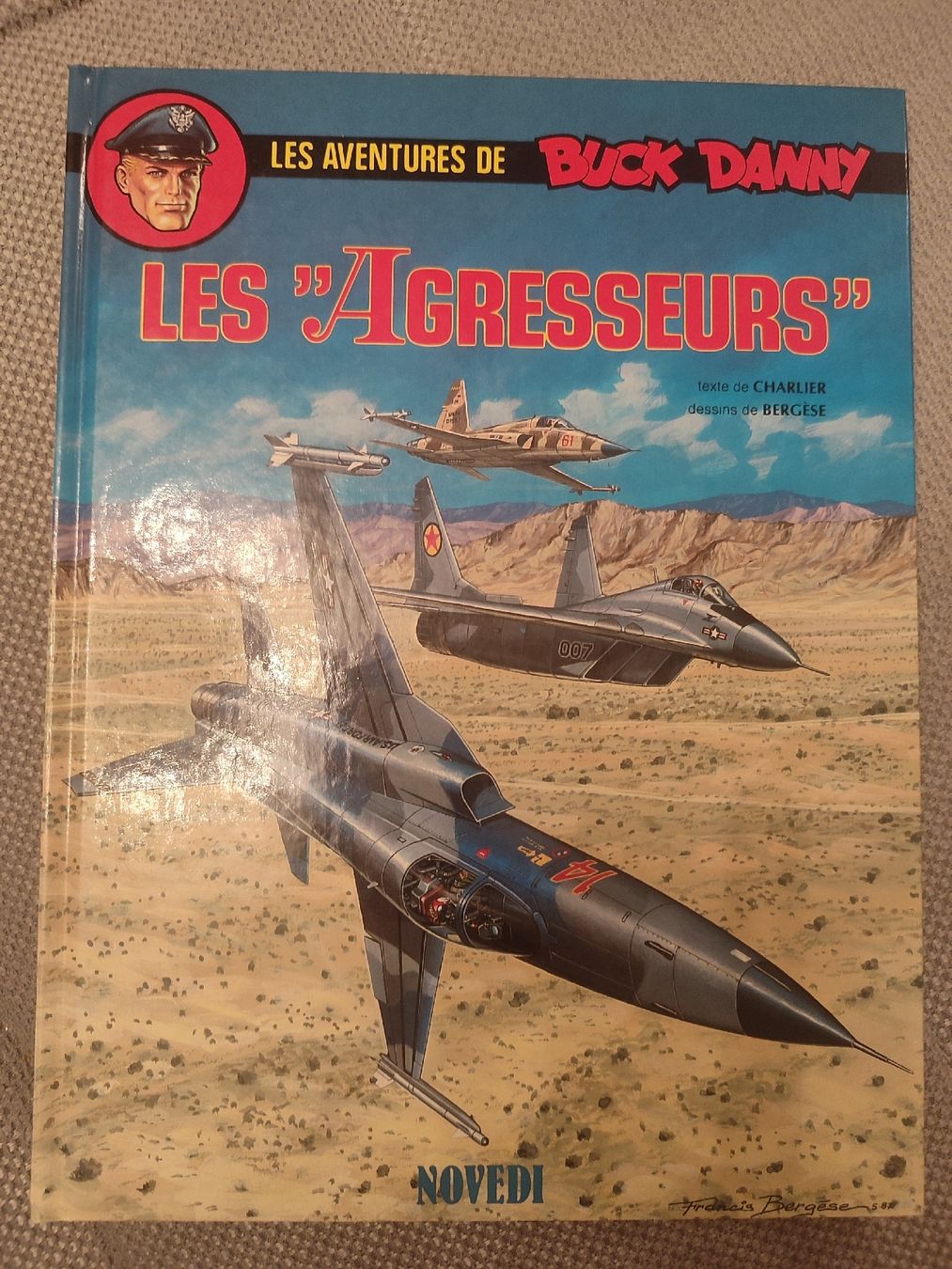 Fumetti: Buck Danny - Les 'Agresseurs" - EO - TBE – Usato da Bougy-Villars venduto da Vogue