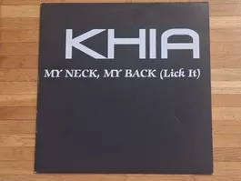 Khia, My Neck, My Back (Lick It) - 12" Maxi Promo EU 2002
