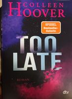 TOO LATE - COLLEEN HOOVER - TASCHENBUCH