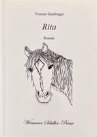 Gaisberger Victoria, Rita - Ein Pferderoman