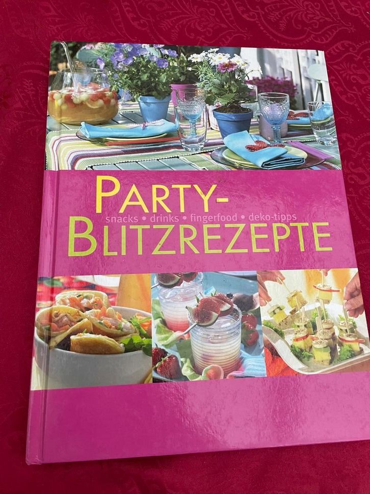 Libri: Party-Blitzrezepte - Snacks Drinks Fingerfood – Nuovo (secondo la descrizione) da Bergdietikon venduto da book-4-you