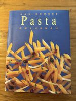 Das grosse Pasta-Kochbuch Rezeptbuch gebunden