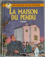 DICK HERISSON 8. La Maison du Pendu (Savard)