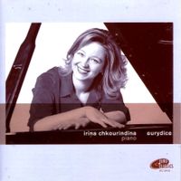 CD: «Irina Chkourindina - Eurydice» - Klaviermusik