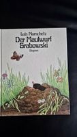 Der Maulwurf Grabowski Luis Murschetz Diogenes Buch