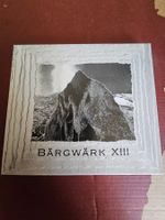 CD - Reto Mathis - Bärgwärk XIII (SCHWEIZ, 2013)