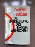 Die Entdeckung des ewigen Menschen – Louis Pauwels & Jacques