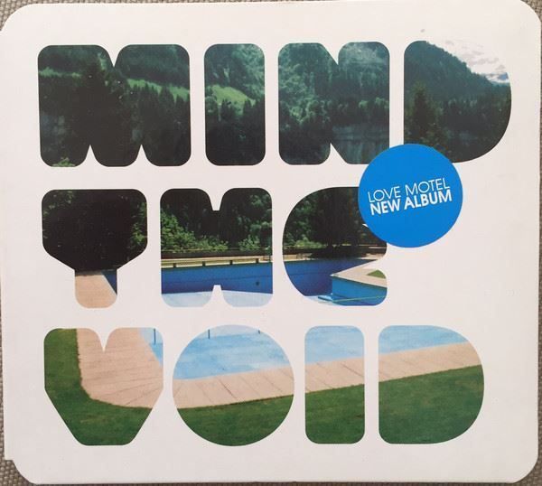 CDs: Love Motel – Mind The Void – Gebraucht aus St.Gallen von jalamusic