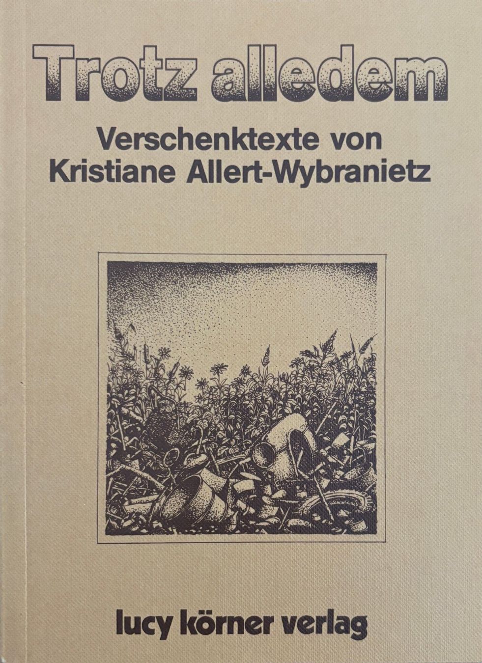 Libri: Allert-Wybranietz, Trotz alledem – Usato da Sarnen venduto da Livres 1