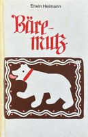 Heimann Erwin, Bäremutz