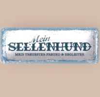 🔥 MEIN SEELENHUND Blechschild 🎀 27x10cm OVP 🔥