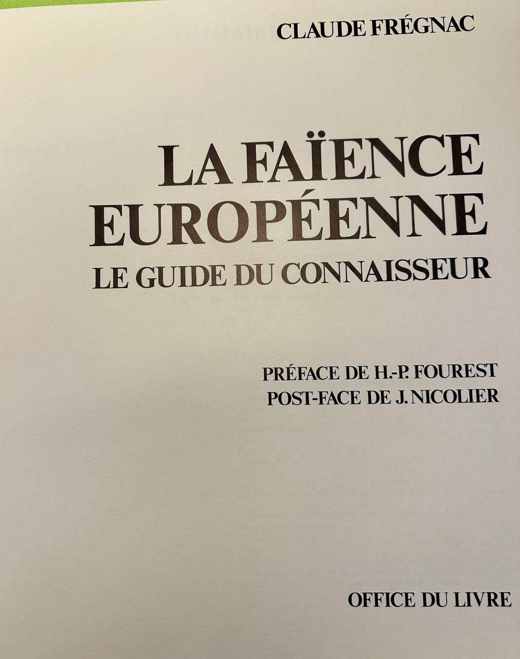 Libri: Claude Frégnac: La FaÏence européenne. – Usato da Zürich venduto da allp 1