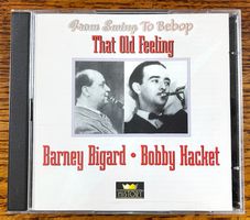 Barney Bigard & Bobby Hacket, That Old Feeling