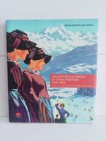 Une histoire culturelle de Crans-Montana / Sylvie Dorio Galo