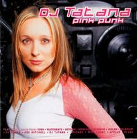 DJ Tatana PINK PUNK Chris Schwab Dogma Electronic Trance 2CD