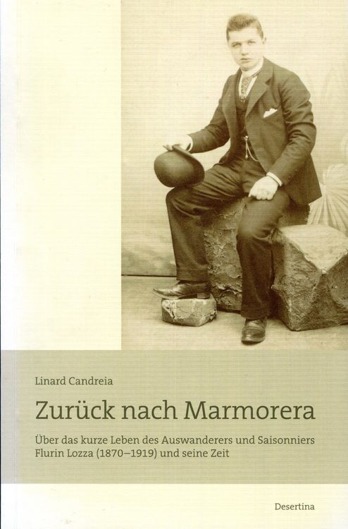 Marmorera, Flurin Lozza, Biografie 1