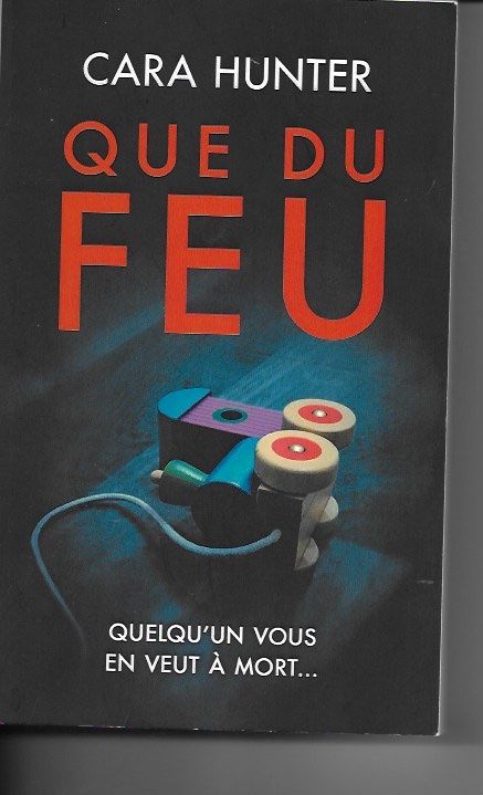Libri: Que du FEU ! Cara Hunter – Nuovo (secondo la descrizione) da Yverdon-les-Bains venduto da Monique6