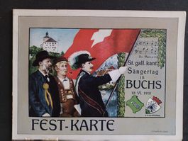 Rarität Orig. Festkarte 1. kant. St. G. Sängertag Buchs 1910